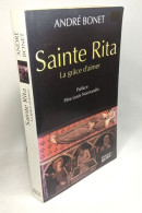 Sainte Rita : La Grâce D'aimer - Godsdienst