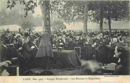 69 - Lyon - Mai 1907 - Voyage Présidentiel - Les Discours à L'Exposition - Animée - CPA - Voir Scans Recto-Verso - Autres & Non Classés