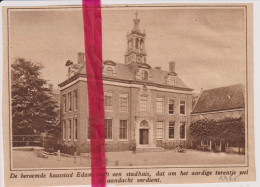 Edam - Stadhuis - Orig. Knipsel Coupure Tijdschrift Magazine - 1925 - Zonder Classificatie