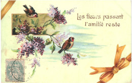 CPA Carte Postale Légèrement Gaufrée  France Fantaisie Les Fleurs Passent L'amitié Reste  VM80988 - Sonstige & Ohne Zuordnung