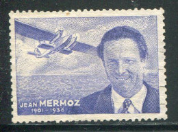 1 VIGNETTE "Jean Mermoz"- Oblitérée - Airplanes