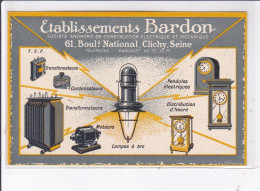 PUBLICITE : établissements Bardon à Clichy Sur Seine - TSF - Lampes - Pendules - Très Bon état - Werbepostkarten
