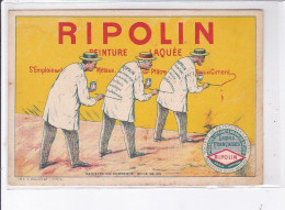 PUBLICITE : Peinture RIPOLIN - état - Reclame