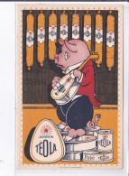 PUBLICITE : Jambon TEOLA (cochon - Musique) - THEOLAS Et JULES à Avignon - Très Bon état - Reclame
