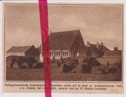 Kerkdiefstal Te Amsterdamsche Veld - Orig. Knipsel Coupure Tijdschrift Magazine - 1925 - Zonder Classificatie