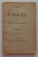 CARRIERE - Dans Les Vosges 1910 BON ETAT Vosges Châlons-sur-Marne Dédicace - Lorraine - Vosges