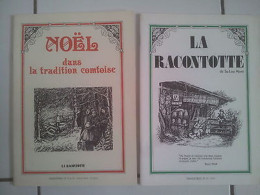 Lot 2 Revues LA RACONTOTTE De Su Lou Mont 2324 Et 25 Franche Comté - Non Classés