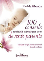 100 Conseils Spirituels Pour Devenir Parents - Autres & Non Classés