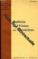 Bulletin De L'union Des Physiciens - 79e Annee Supplement Au N°666 - Autres & Non Classés