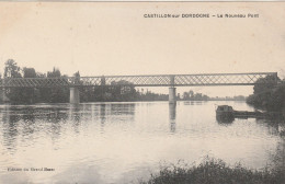 CASTILLON Sur DORDOGNE.     LE NOUVEAU PONT - Other & Unclassified