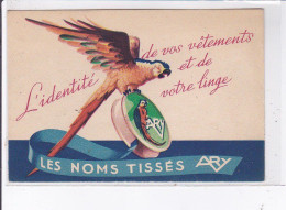 PUBLICITE : Les Noms Tissés (parroquet)- Très Bon état - Werbepostkarten