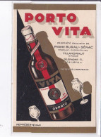 PUBLICITE : Porto Vita - Pierre Bureau-Sénac à Villandraut En Gironde (vin) - Très Bon état - Reclame