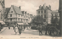 BOURGES : LA PLACE GORDAINE - Bourges