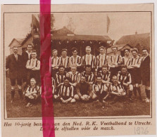 Utrecht - 10 Jaar Voetbalploeg Ned. RK Voetbalbond - Orig. Knipsel Coupure Tijdschrift Magazine - 1926 - Ohne Zuordnung