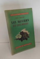 Les Rosiers Et Les Roses - Garden