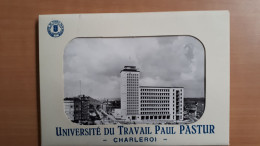 CHARLEROI : Université Du Travail Paul Pastur (15 Cartes) - Charleroi