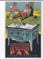 PUBLICITE : Cuisinière Fermière De Baignes PAX - Fonderies De Baignes (Haute Saone) - Très Bon état - Werbepostkarten