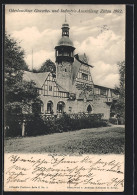 AK Zittau, Oberlausitzer Gewerbe- Und Industrie-Ausstellung 1902, Maffersdorfer Bierhalle  - Exhibitions