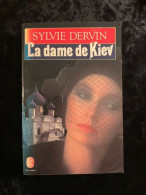 Sylvie Dervin La Dame De Kiev 6306 - Autres & Non Classés