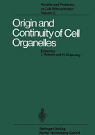 Origin And Continuity Of Cell Organelles Volume 2 - Andere & Zonder Classificatie