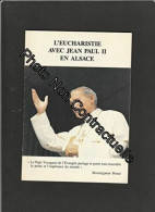 L'eucharistie Avec Jean Paul II En Alsace - Other & Unclassified