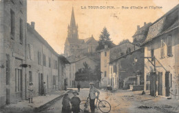 ¤¤  -  LA TOUR-du-PINS    -   Rue D'Italie Et L'Eglise     -   ¤¤ - La Tour-du-Pin