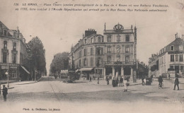 CPA  LE MANS - La Place Thiers - 1918 - Très Animée - Enseigne STAUB En Haut Du Bâtiment Central - Le Mans