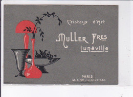 PUBLICITE : Cristaux D'Arts MULLER Frères à Lunéville (magasin à Paris Rue De Paradis) - Très Bon état - Publicité