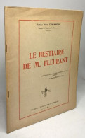 Le Bestiaire De M. Fleurant / Collection Petite Histoire De La Médecine - Gesundheit