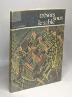 Trésors Sous Le Sable - Geschiedenis