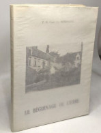 Le Béguinage De Lierre - étude Historique Et Artistique (avant-propos Du Chanoine Hoornaert) édition Posthume - Histoire