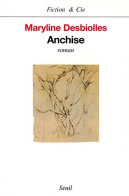 Anchise - Prix Femina 1999 - Autres & Non Classés