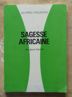 Sagesse Africaine Au Pays Baoulé D'Alfred Kouacou 1973, Dédicacé - Andere & Zonder Classificatie