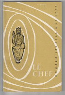 Revue LE CHEF Numéro Spécial MAI 1956 LE MONDE MODERNE ROYAUME DE DIEU - Non Classés