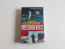 Cassette Vidéo VHS Le Siècle Des Découvertes - A La Conquête De L'inconnu - Documentary