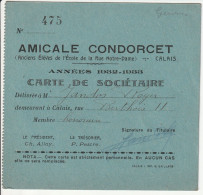 Calais Pas De Calais Carte Sociétaire Amicale Condorcet Années 1932-1933 - Mitgliedskarten