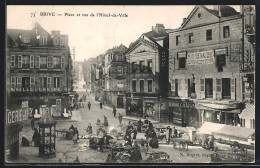 CPA Brive, Place Et Rue De L`Hôtel-de-Ville  - Autres & Non Classés