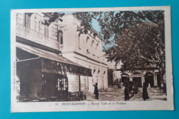 MOSTAGANEM - Grand Café Et Le Théâtre ( Algérie ) - Mostaganem