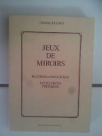 JEUX DE MIROIRS Maximes Et Paradoxes Recreations Poé - Autres & Non Classés