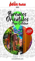 Guide Pyrénées-Orientales 2022 Petit Futé - Autres & Non Classés
