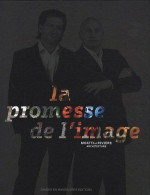 Moatti And Riviere: La Promesse De L'image - Andere & Zonder Classificatie