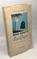 Beaux Jours Du Pacifique - édition Abrégée - Voyages
