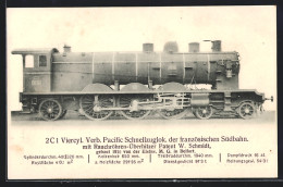 CPA 2C1 Viercyl. Verb. Pacific Schnellzuglok. Der Französ. Südbahn Avec Rauchröhren-Überhitzer Patent W. Schmidt  - Trenes