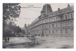 SEDAN  [08] Ardennes  - Le Collège Turenne Et L'Avenue Crussy - Animée - Sedan