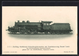 AK Hanomag, Hannover-Linden, 1 C 1-Zwilling Heissdampf-Schnellzuglok Mit Ventilsteuerung Bauart Lentz  - Trenes