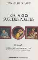 Regards Sur Des Poètes (préface De Maria-Antoinietta Morettini) - Other & Unclassified