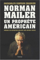 Norman Mailer : Un Prophète Américain - Other & Unclassified