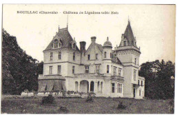 CHARENTE - ROUILLAC - Château De Lignières ( Côté Est ) - Imp. B. & G. - Rouillac