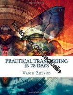 Practical Transurfing: 78 Days - Other & Unclassified