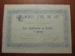 FRANCE - 46 - LOT - LES MINES D'OR DU LOT - PART BENEFICIAIRE - PARIS 1899 - Andere & Zonder Classificatie